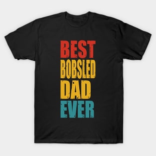 Vintage Best Bobsled Dad Ever T-shirt T-Shirt